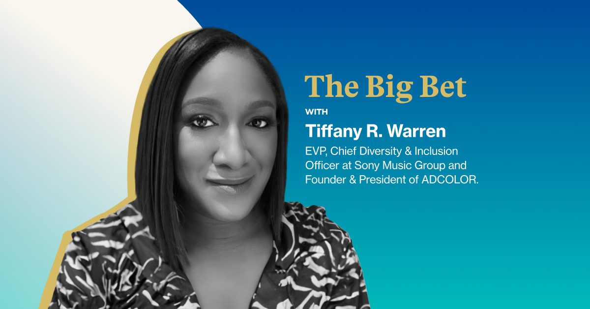 Headshot of Sony executive Tiffany R. Warren against a blue background with the words The Big Bet with Tiffany R. Warren, EVP, Chief Diversity & Inclusion Officer at Sony Music Group and Founder & President of ADCOLOR. 